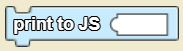 The Print to JS (condition) Block